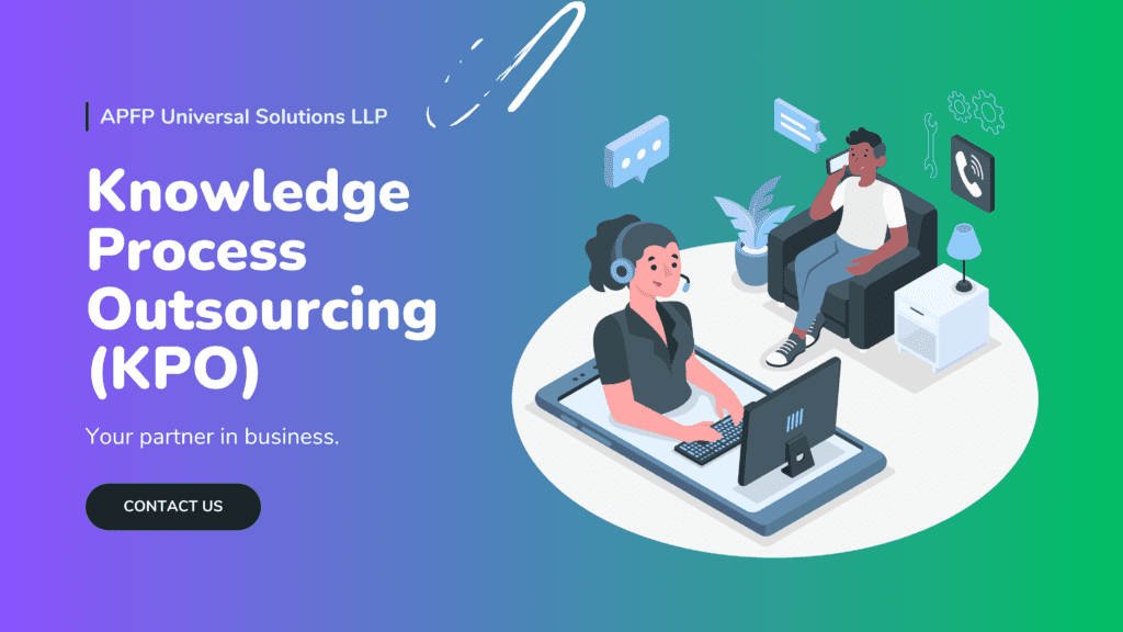 Knowledge Process Outsourcing (KPO)