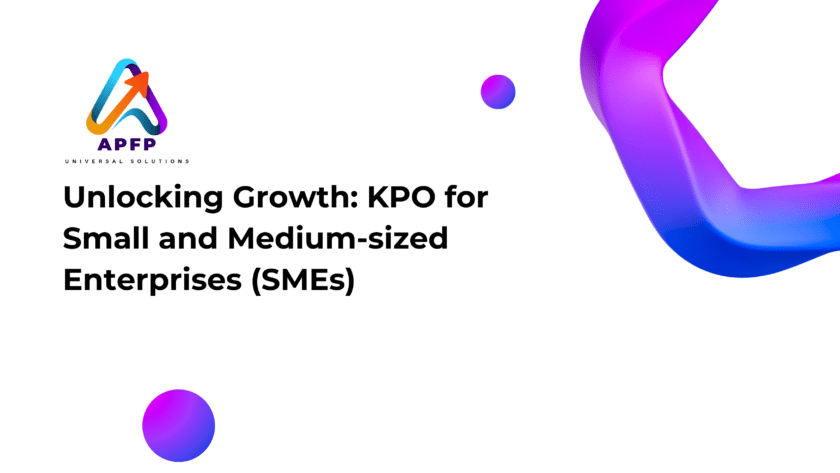 Unlocking Growth KPO for Small and Medium-sized Enterprises (SMEs)